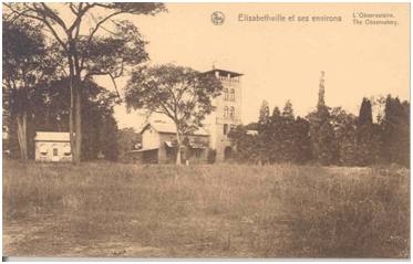 L’Observatoire d’Elisabethville [Lubumbashi], au Congo.